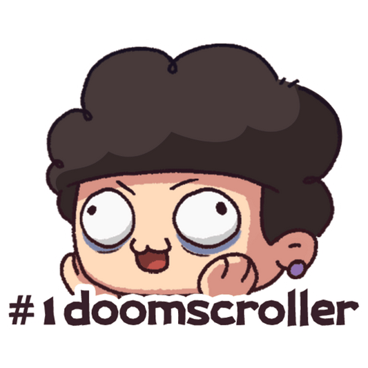#1 Doomscroller